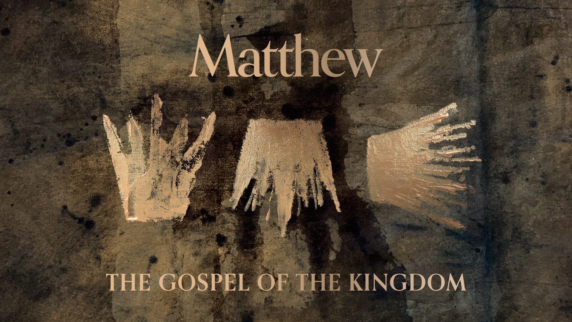 Matthew: The Gospel of the Kingdom